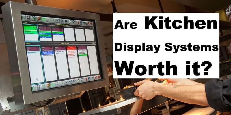 Are Kitchen Display Systems a Waste of Money? - Linga POS
